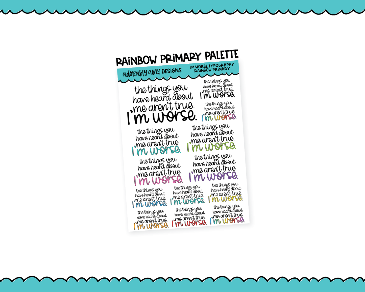 Rainbow or Black I'm Worse Typography Planner Stickers for any Planner or Insert