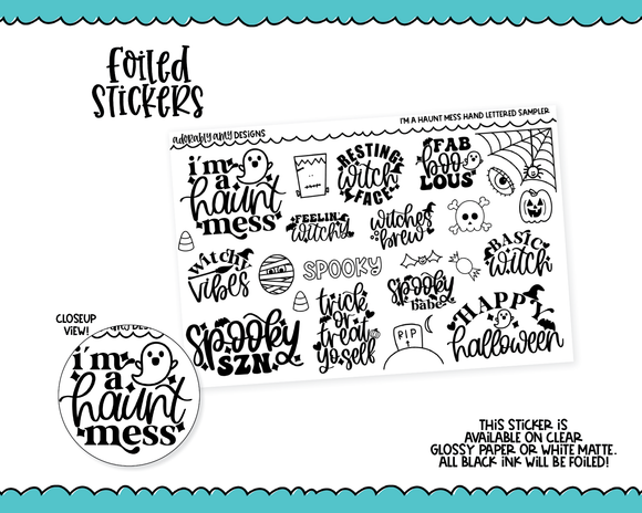 Foiled I'm a Haunt Mess Typography Sampler Planner Stickers for any Planner or Insert