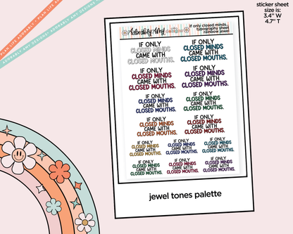 Rainbow or Black If Only Closed Minds Came With Closed Mouths Typography Planner Stickers - Adorably Amy Designs