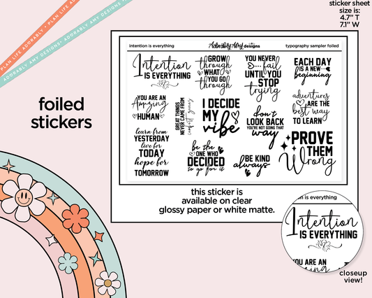 Foiled Intention is Everything Deco Typography Sampler Planner Stickers