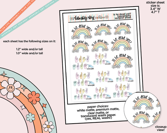 Is He Dead Yet? - F*ck Trump in ASL Typography Sampler Planner Stickers