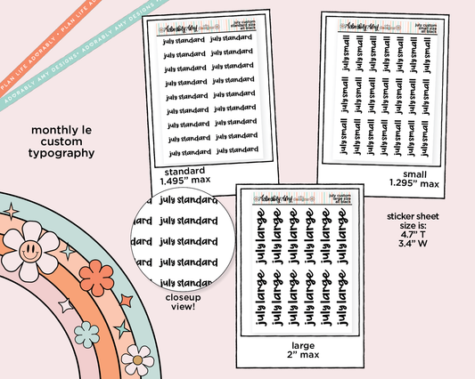 July LE Custom Typography Sticker Reminder Planner Stickers