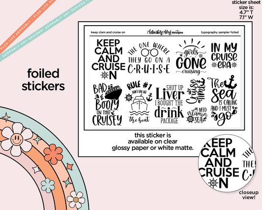 Foiled Keep Calm and Cruise On Deco Typography Sampler Planner Stickers
