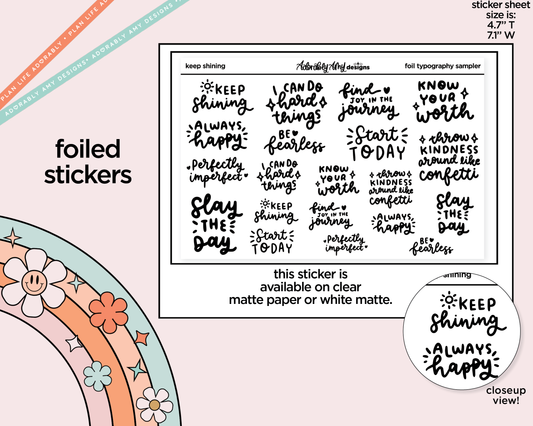 Foiled Keep Shining Motivational Deco Typography Sampler Planner Stickers - Adorably Amy Designs