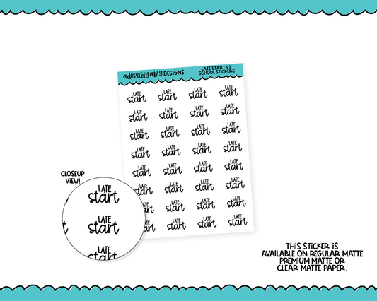 Late Start V5 Typography Reminder Planner Stickers for any Planner or Insert