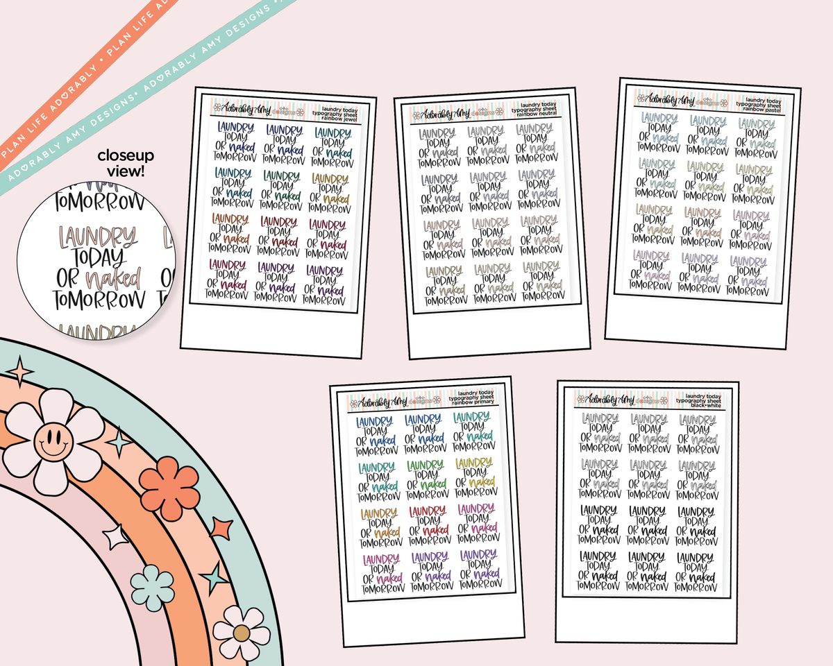 Rainbow or Black Hand Lettered Laundry Today or Naked Tomorrow Typography Planner Stickers - Adorably Amy Designs