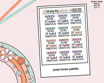 Rainbow or Black Hand Lettered Laundry Today or Naked Tomorrow Typography Planner Stickers - Adorably Amy Designs