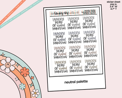 Rainbow or Black Hand Lettered Laundry Today or Naked Tomorrow Typography Planner Stickers - Adorably Amy Designs