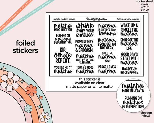Foiled Matcha Made in Heaven Deco Typography Sampler Planner Stickers