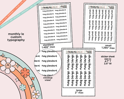 May LE Custom Typography Sticker Reminder Planner Stickers for any Planner or Insert
