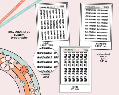 May 2026 LE Custom Typography Sticker Reminder Planner Stickers - Adorably Amy Designs
