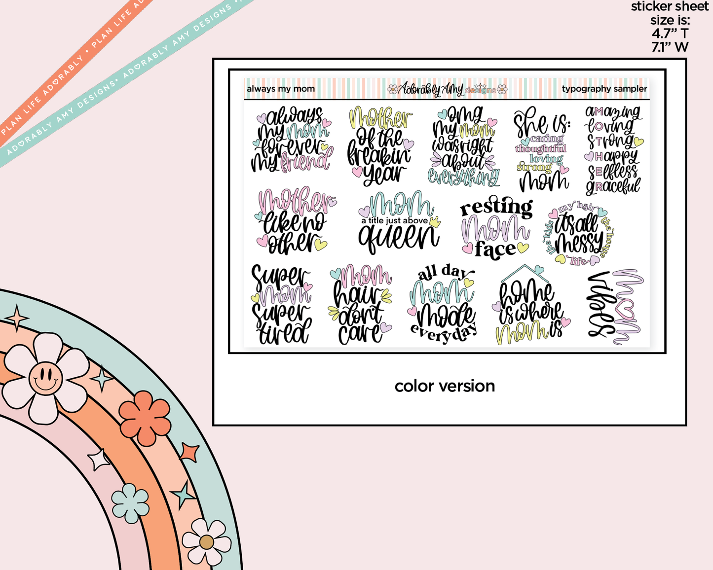 Always My Mom, Forever My Friend Deco Typography Sampler Planner Stickers - Adorably Amy Designs