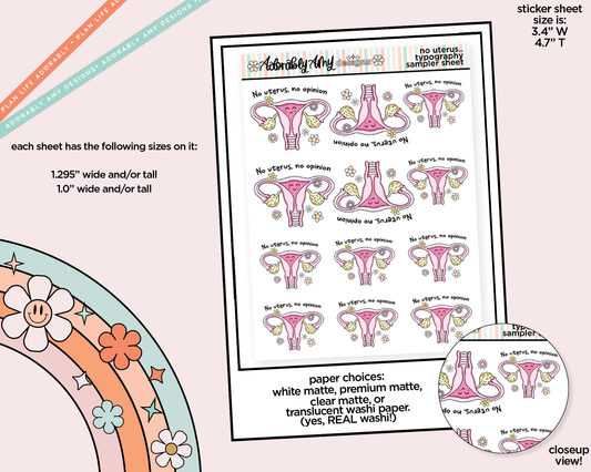 No Uterus No Opinion Typography Sampler Planner Stickers