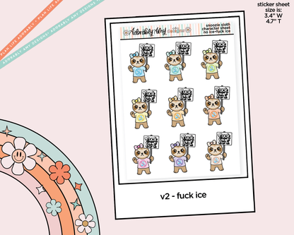 Snoozie Sloth Protestor - No Ice Decoration Character Planner Stickers - Adorably Amy Designs