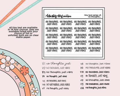Foiled Tiny Text Series - No Thoughts Just Vibes Checklist Size Planner Sticker Sheet - Adorably Amy Designs