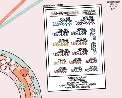 Rainbow or Black You Are Not Your Illness Typography Planner Stickers