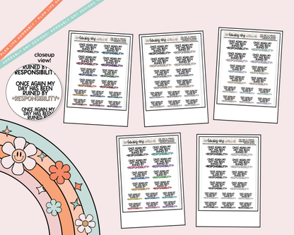 Rainbow or Black Once Again My Day Has Been Ruined by Responsibility Typography Planner Stickers - Adorably Amy Designs