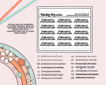 Foiled Tiny Text Series - Professional Procrastinator Checklist Size Planner Sticker Sheet