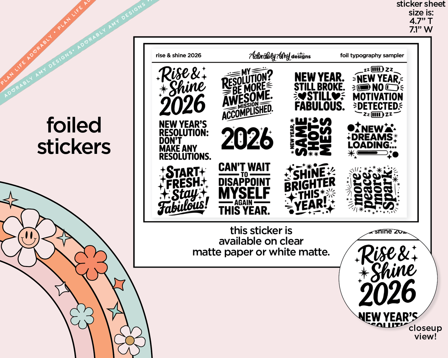 Foiled Rise & Shine 2026 New Years Deco Typography Sampler Planner Stickers