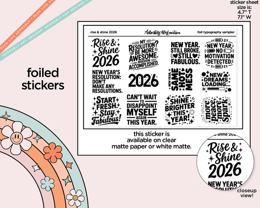 Foiled Rise & Shine 2026 New Years Deco Typography Sampler Planner Stickers