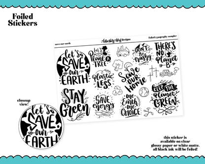 Foiled Save Our Earth Typography Sampler