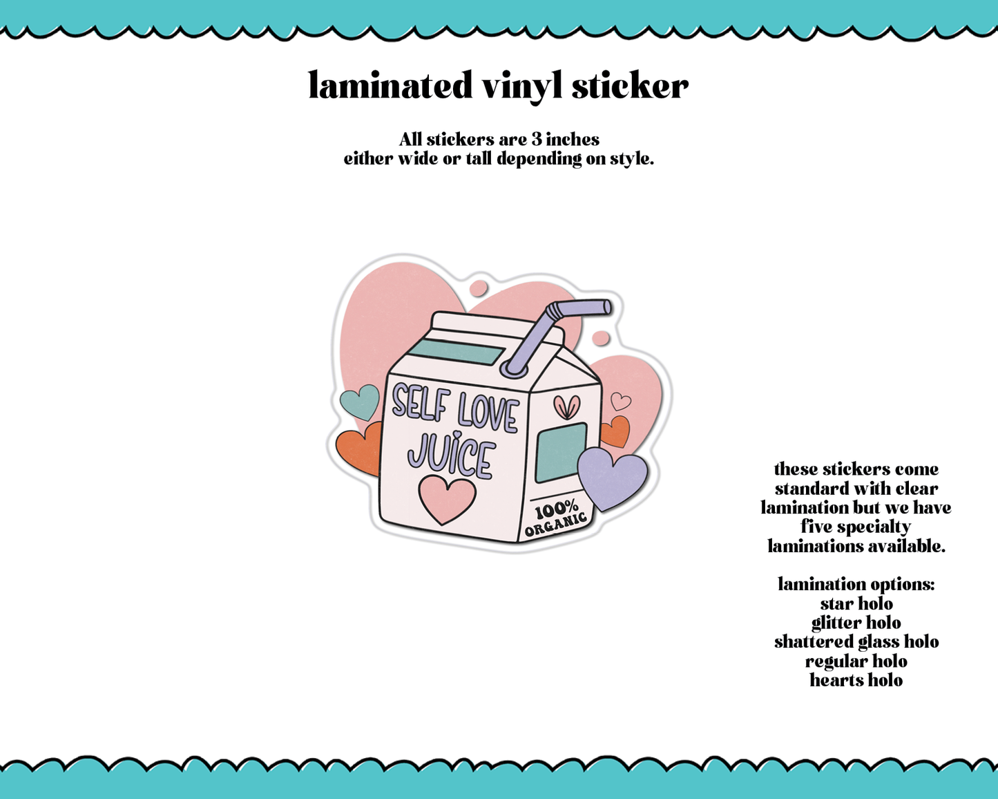 Laminated Vinyl Large Diecut Stickers- Self Love Juice