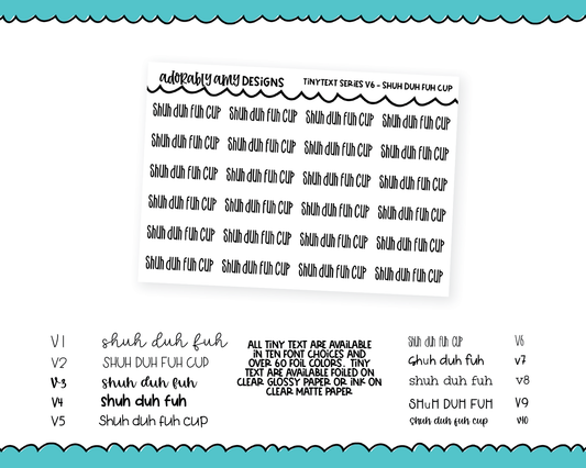 Foiled Tiny Text Series - Shuh Duh Fuh Cup Checklist Size Planner Stickers for any Planner or Insert