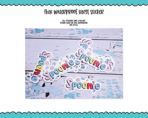 Waterproof Vinyl Large Diecut Stickers - Spoonie