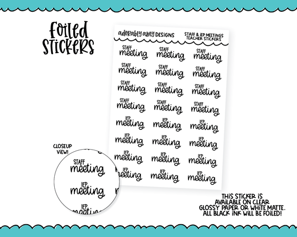 Foiled Teacher Staff Meeting and IEP Meeting V5 Reminder Typography Planner Stickers for any Planner or Insert