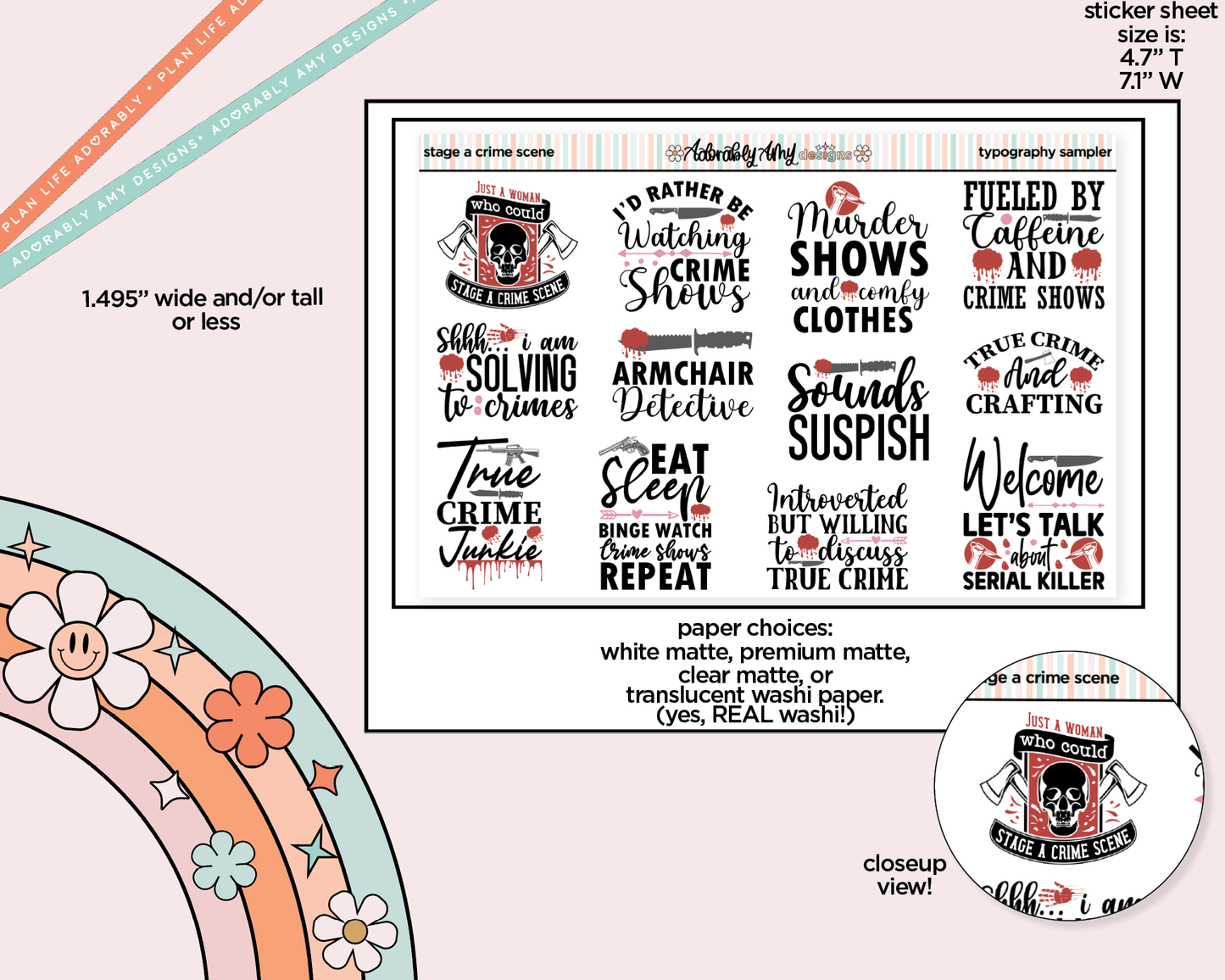 Just a Woman Who Can Stage a Crime Scene Deco Typography Sampler Planner Stickers
