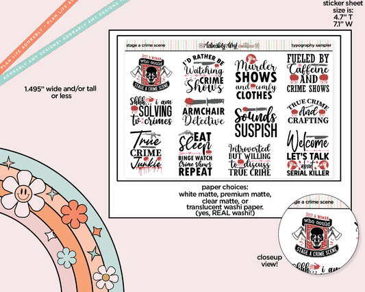 Just a Woman Who Can Stage a Crime Scene Deco Typography Sampler Planner Stickers