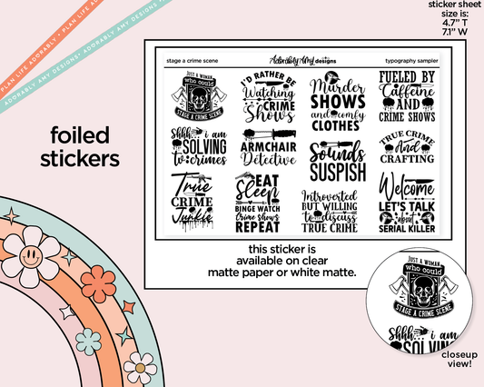 Foiled Just a Woman Who Can Stage a Crime Scense Typography Sampler Planner Stickers