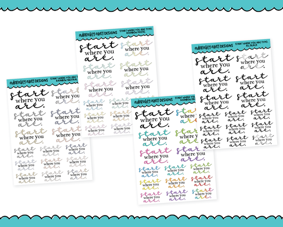 Rainbow or Black Start Where You Are Typography Planner Stickers for any Planner or Insert