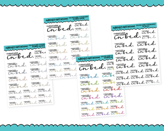 Rainbow or Black Stayed in Bed Snarky Typography Planner Stickers for any Planner or Insert