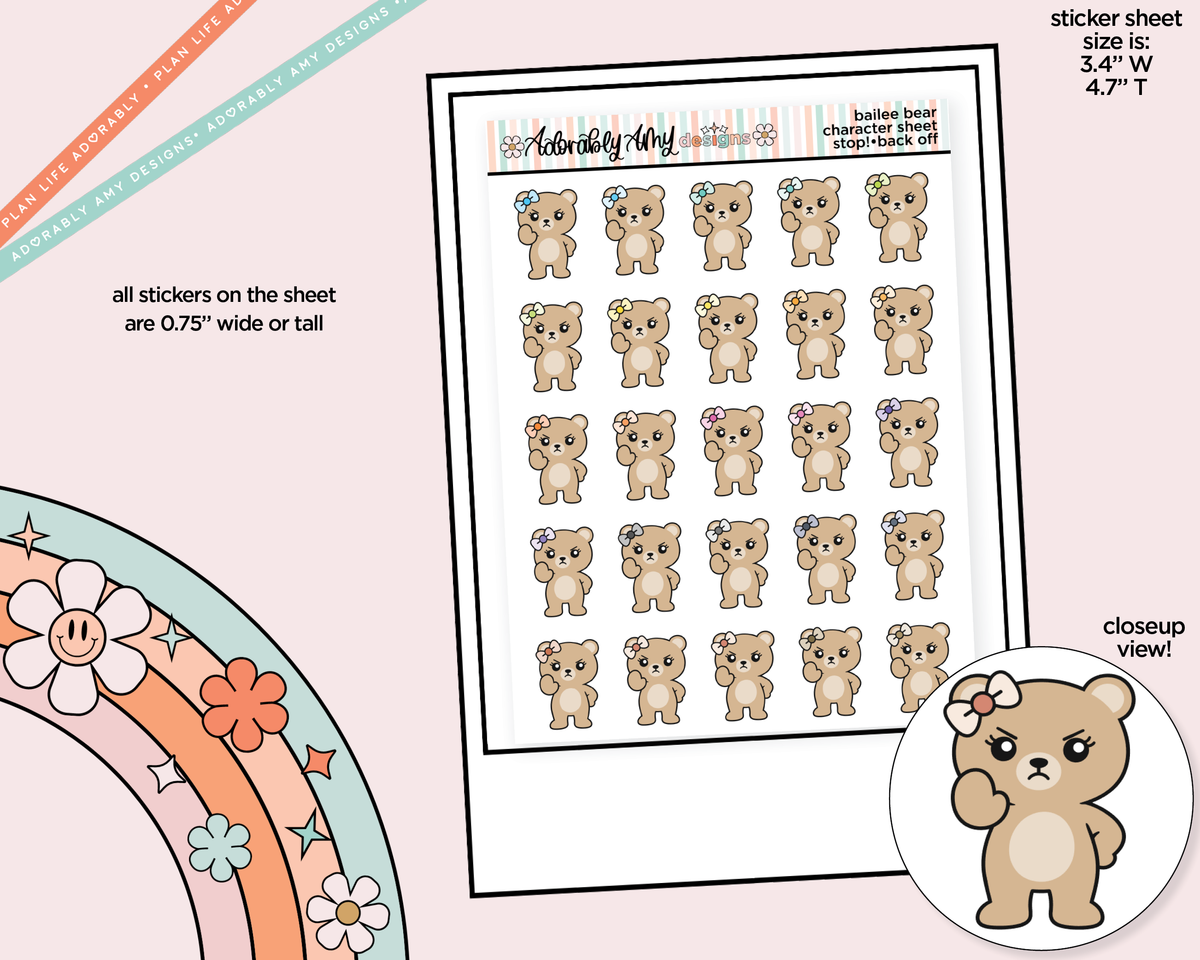 Bailee Bear Stop! Back Off Decoration Character Planner Stickers - Adorably Amy Designs