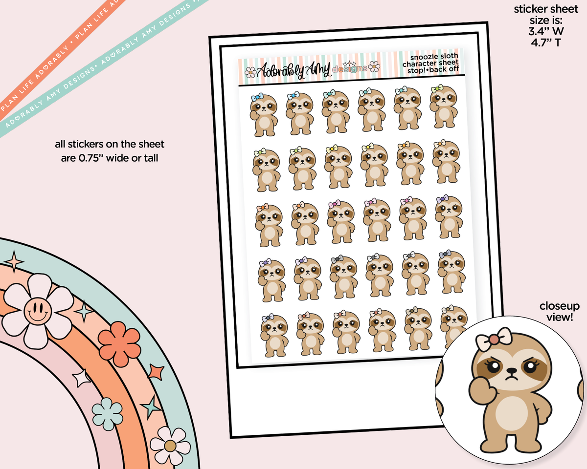 Snoozie Sloth Stop! Back Off Decoration Character Planner Stickers - Adorably Amy Designs