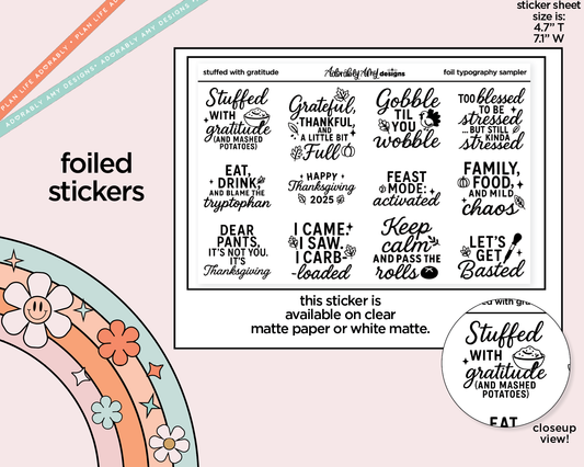 Foiled Stuffed With Gratitude Deco Typography Sampler Planner Stickers