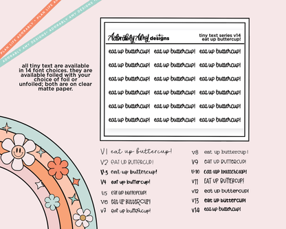 Foiled Tiny Text Series - Eat Up Buttercup! Checklist Size Planner Sticker Sheet