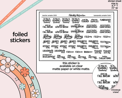 Foiled Teachers School Sampler 2025 Typography Planner Stickers