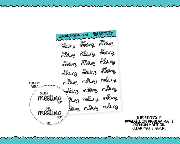Teacher Staff Meeting and IEP Meeting Typography Reminder Planner Stickers for any Planner or Insert
