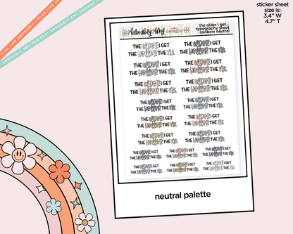 Rainbow or Black The Older I Get, The Heller the No Typography Planner Stickers - Adorably Amy Designs
