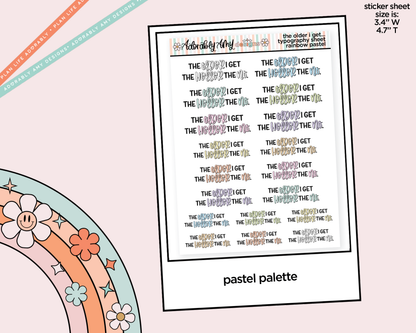 Rainbow or Black The Older I Get, The Heller the No Typography Planner Stickers - Adorably Amy Designs