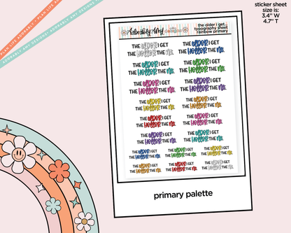 Rainbow or Black The Older I Get, The Heller the No Typography Planner Stickers - Adorably Amy Designs