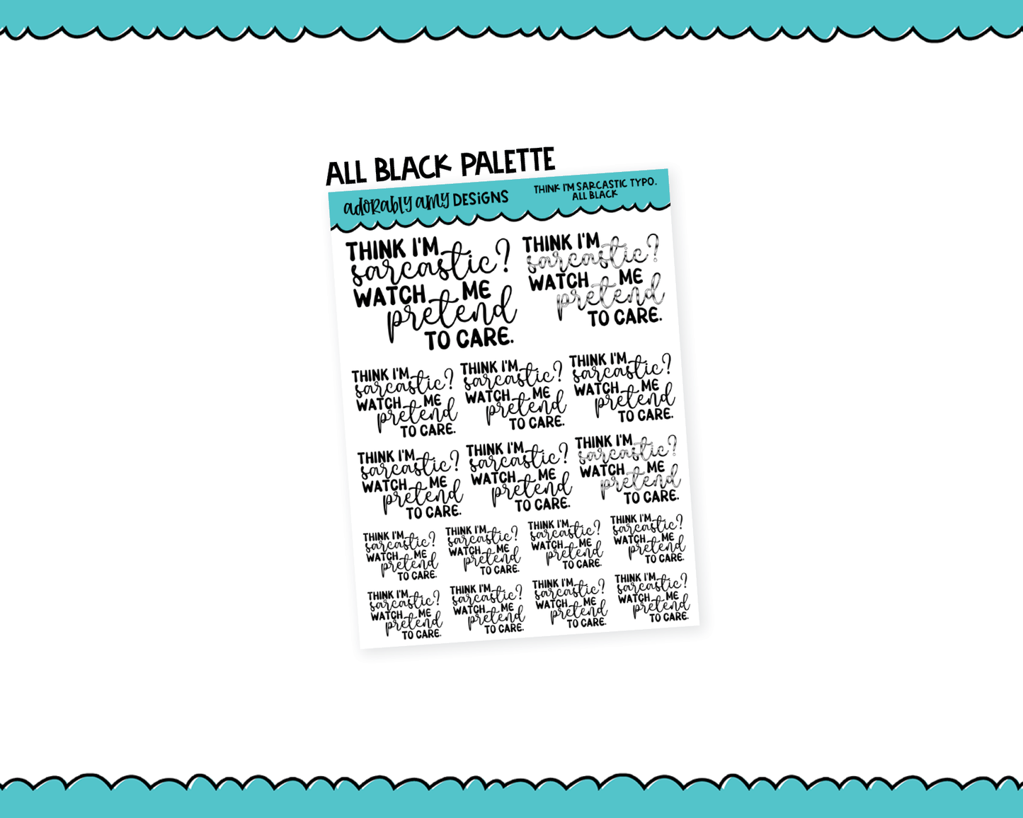 Rainbow or Black Think I'm Sarcastic? Typography Planner Stickers for any Planner or Insert