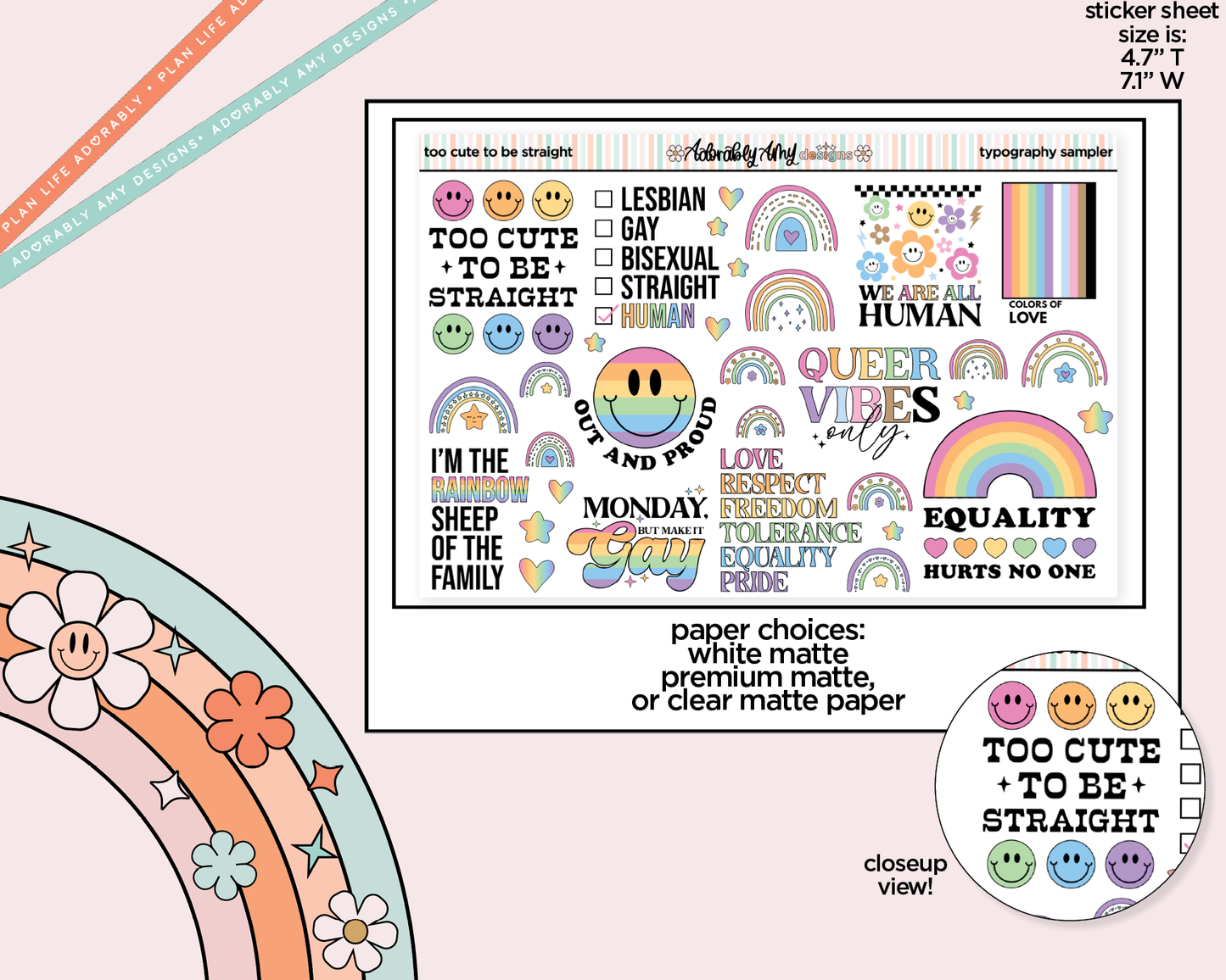 Too Cute to Be Straight Pride Deco Typography Sampler Planner Stickers