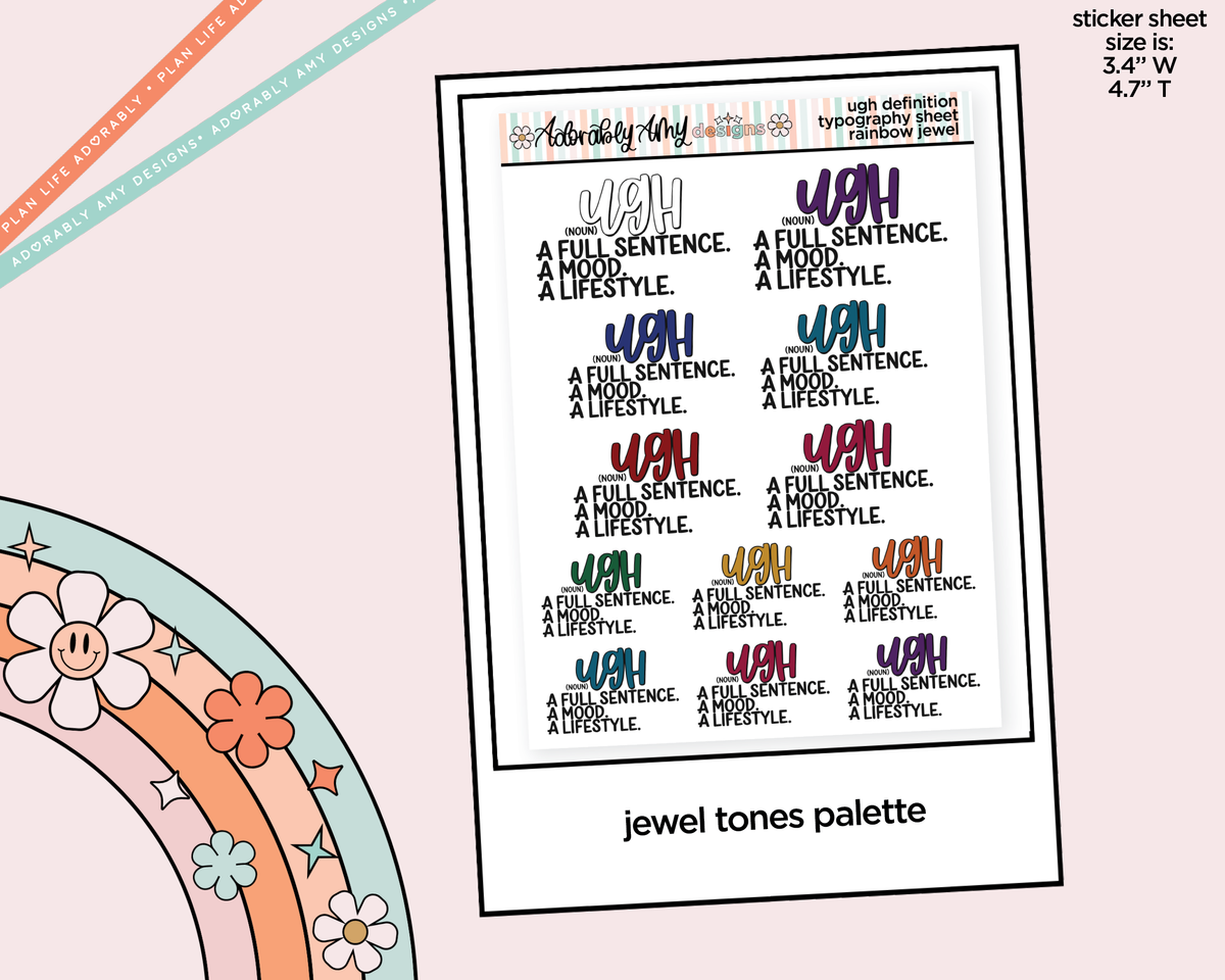 Rainbow or Black Ugh: A Full Sentence, A Mood, A Lifestyle Typography Planner Stickers - Adorably Amy Designs