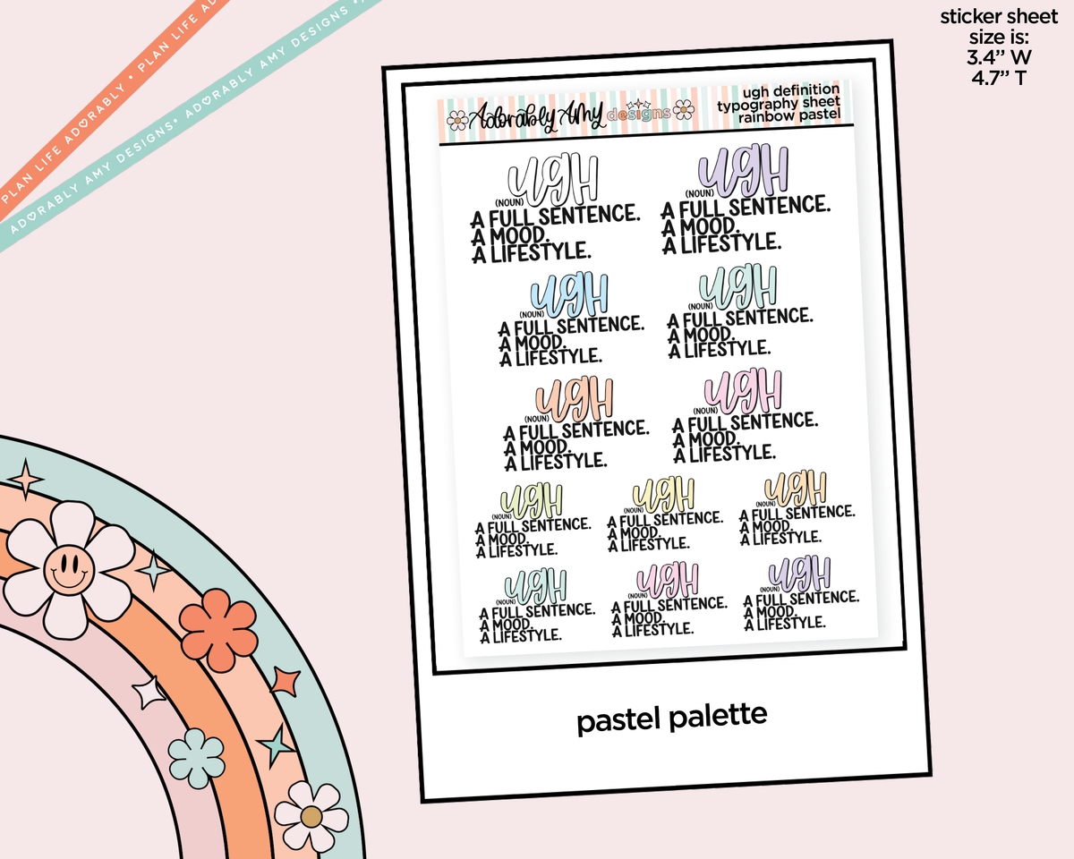 Rainbow or Black Ugh: A Full Sentence, A Mood, A Lifestyle Typography Planner Stickers - Adorably Amy Designs