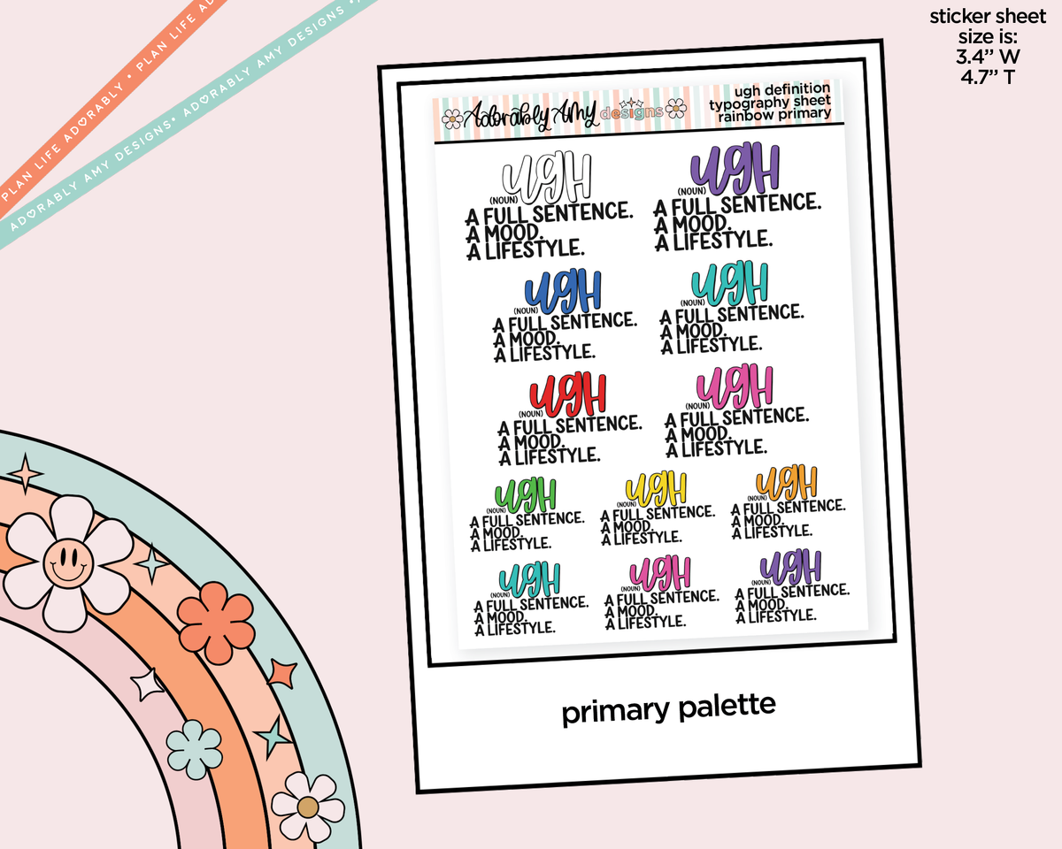 Rainbow or Black Ugh: A Full Sentence, A Mood, A Lifestyle Typography Planner Stickers - Adorably Amy Designs
