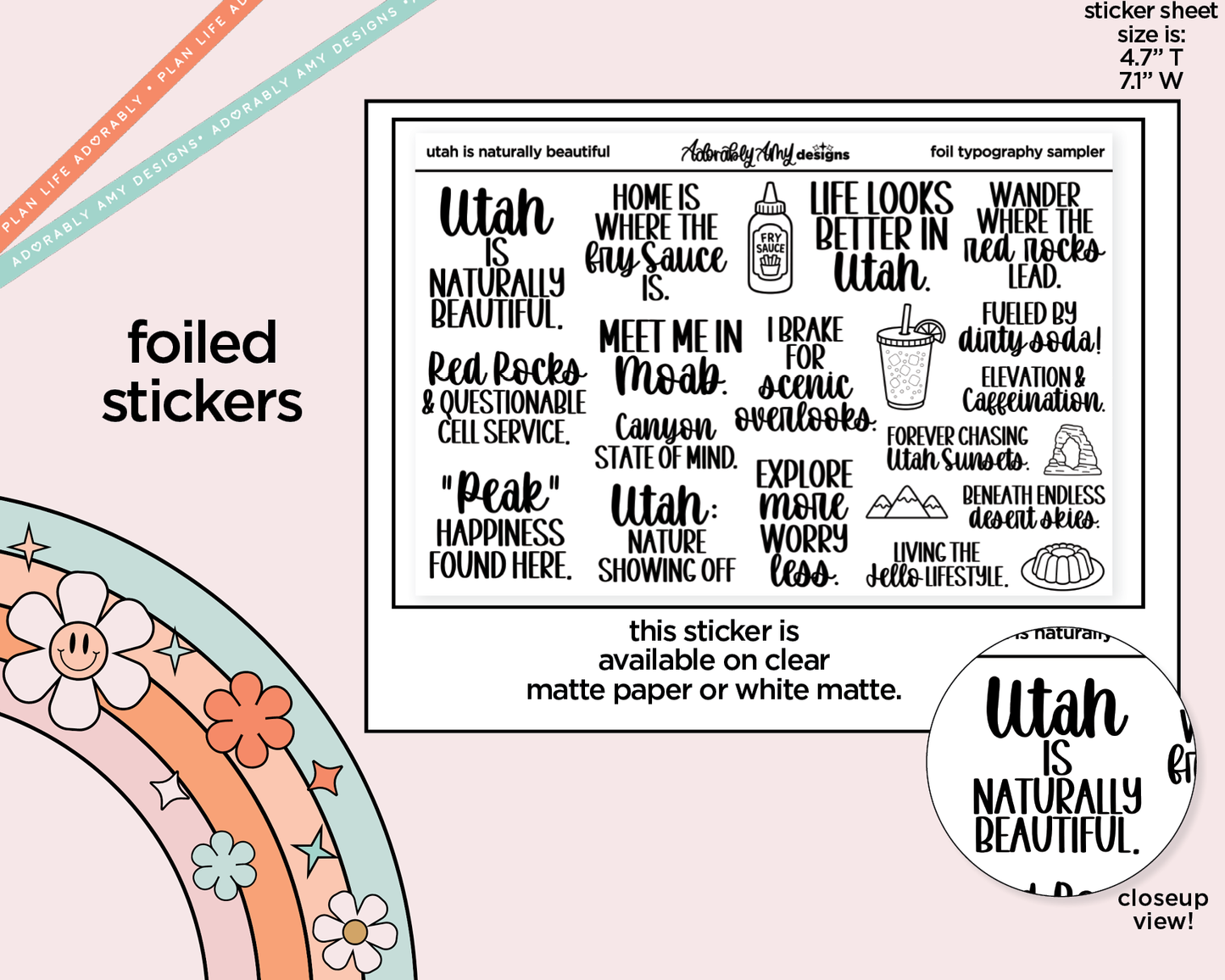 Foiled Utah is Naturally Beautiful Deco Typography Sampler Planner Stickers