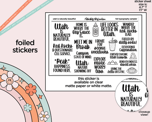 Foiled Utah is Naturally Beautiful Deco Typography Sampler Planner Stickers - Adorably Amy Designs